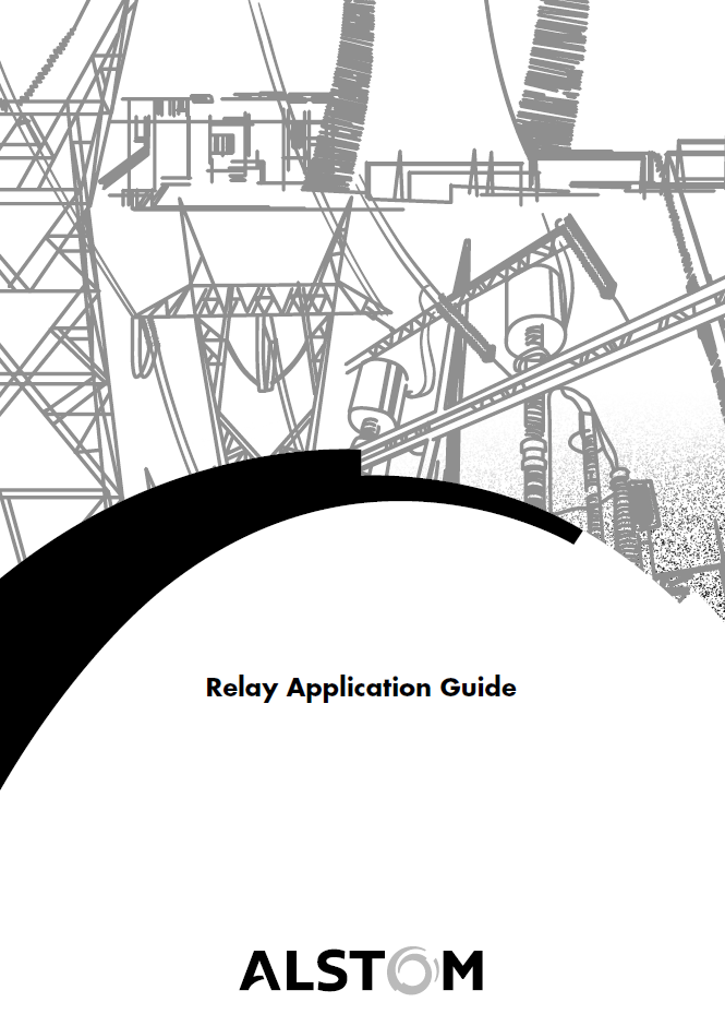 ALSTOM 阿尔斯通继电器应用指南Relay Application Guide